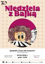 Niedziela z Bajką. Spektakl "Scena dla Szopena"