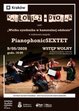 PianophonicSEXTET - Karłowicz - Dvořák czyli "Wielka symfonika w kameralnej odsłonie"