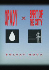 Solvay Nocą: koncerty zespołów Opady x Spirit of the city