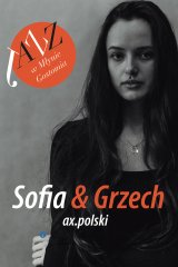 Jazz w Młynie: SOFIA & GRZECH ax.polski
