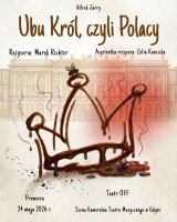 Ubu Król - Teatr OFF