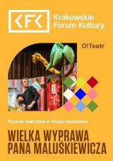 Wielka wyprawa Pana Maluśkiewicza – Poranki teatralne dla dzieci