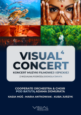 Visual Concert 4 - Koncert Muzyki Filmowej i Epickiej