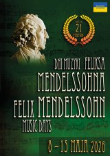 21. Dni Muzyki Feliksa Mendelssohna
