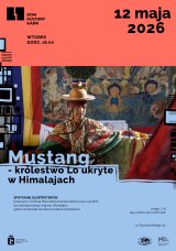 Mustang – królestwo Lo ukryte w Himalajach: spotkanie globtroterów