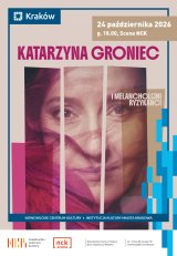 Katarzyna Groniec i Melancholijni Ryzykanci