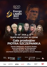 Gala przebojów Piotra Szczepanika - Energa Ladies' Jazz Festival