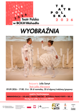 "WYOBRAŹNIA" - spektakl dla dzieci - TEATR POLSKA 2026