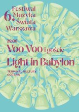 Festiwal Muzyka Świata - Warszawa 2026: Voo Voo, Light in Babylon