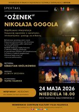 Spektakl "Ożenek" w ramach Falenickiego Festiwalu Teatralnego w WCK Falenica