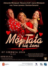 Mój tata się żeni - spektakl komediowy