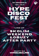 Festiwal Muzyki Disco Lublin - Hype Disco Festiwal