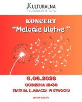 MELODIE ULOTNE - KONCERT KULTURALNEJ PRZESTRZENI ARTYSTYCZNEJ