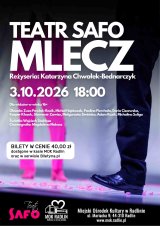 Mlecz - Teatr SAFO