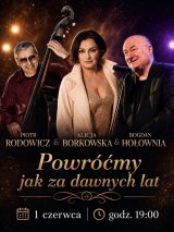 Alicja Borkowska & Piotr Rodowicz & Bogdan Hołownia - Powróćmy jak za dawnych lat