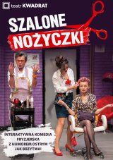 Szalone Nożyczki - Teatr Kwadrat