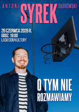 Antoni Syrek-Dąbrowski - O tym nie rozmawiamy