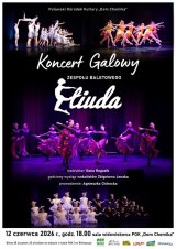 Koncert Galowy Zespołu Baletowego "Etiuda"