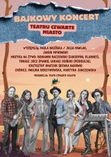 Bajkowy koncert Teatru Czwarte Miasto