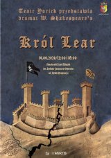 SPEKTAKL TEATRU YORICK KRÓL LEAR
