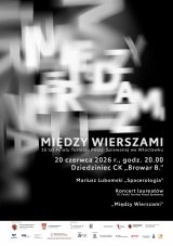 Dobry koncert 35. Finału Turnieju Poezji Śpiewanej: Mariusz Lubomski, koncert laureatów, "Między wierszami"