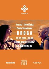 Joanna Słowińska & Zosia Słowińska: Droga