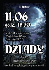 Spektakl "Dziady" Młodzieżowej Grupy Teatralnej