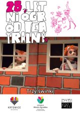 TRZY ŚWINKI (Teatr Żelazny z Katowic)