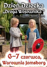 Droga wojownika- Dzień Dziecka w Warowni Jomsborg