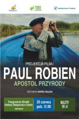 Paul Robien - Apostoł Przyrody - film dokumentalny
