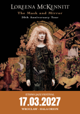 Ethno Jazz Festival: Loreena McKennitt - "The Mask and Mirror Anniversary Tour"