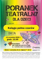 Księga pełna czarów -  poranek teatralny