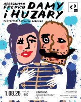 Damy i huzary - Teatr Klasyki Polskiej