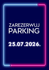 Parking Rezerwacyjny - 25.07.2026