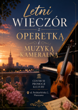 Letni Wieczór z Operetką i Muzyką Kameralną