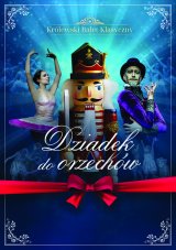 Królewski Balet Klasyczny - Dziadek do orzechów