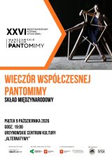 Wieczór Współczesnej Pantomimy | skład międzynarodowy | 26. Międzynarodowy Festiwal Sztuki Mimu