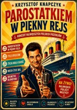 Parostatkiem w piękny rejs - Polskie Przeboje z Krzysztofem Knapczykiem
