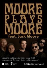 „Moore plays Moore” feat. Jack Moore