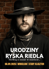 "Mówią o mnie w mieście..." - Urodziny Ryśka Riedla