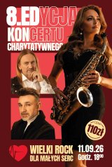 VIII Koncert Charytatywny „Wielki Rock dla Małych Serc”