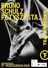 Bruno Schulz. Fetyszysta