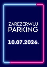 Parking Rezerwacyjny - 10.07.2026