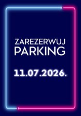 Parking Rezerwacyjny - 11.07.2026