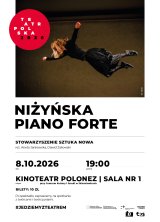 NIŻYŃSKA PIANO FORTE | TEATR POLSKA 2026