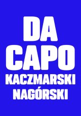 Da Capo – Mateusz Nagórski