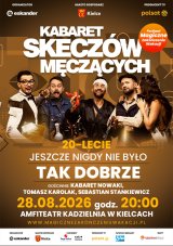 20-lecie: Kabaret Skeczów Męczących - Jeszcze nigdy nie było tak dobrze - rejestracja POLSAT