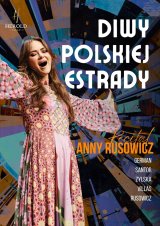 Diwy Polskiej Estrady - recital Anny Rusowicz