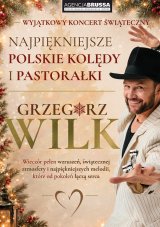 Grzegorz Wilk „Najpiękniejsze Polskie Kolędy i Pastorałki”