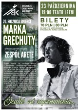 20 lat bez Marka Grechuty – koncert pamięci „Ocalić od zapomnienia” w wykonaniu zespołu ARETE